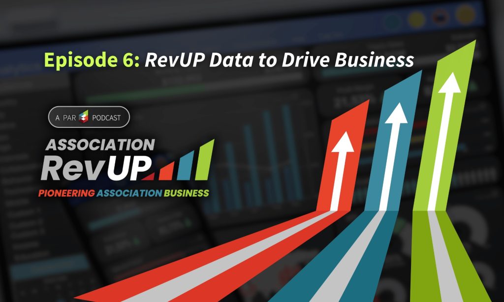 PAR Podcast Images - 2000x1200 - Episode 6 - RevUP Data to Drive Business