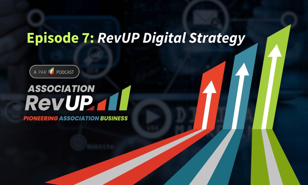 PAR Podcast Images - 2000x1200 - Episode 7 - RevUP Digital Strategy